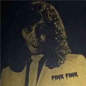 Pink Fink - Frightened Love mp3 album