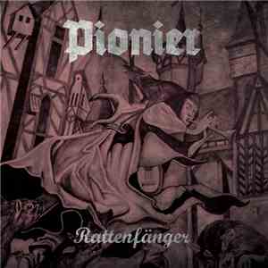 Pionier - Rattenfänger mp3 album