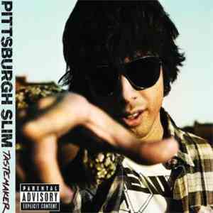 Pittsburgh Slim - Tastemaker mp3 album