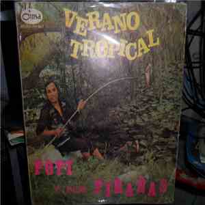 Popi Y Sus Pirañas - Verano Tropical mp3 album
