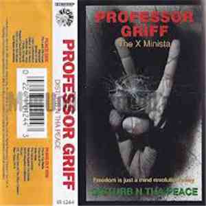 Professor Griff - Disturb N Tha Peace (Freedom Is Just A Mind Revolution Away) mp3 album
