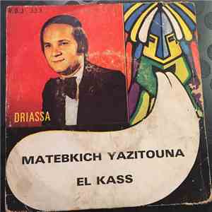 Rabah Driassa - Matebkich Yazitouna / El Kassh1