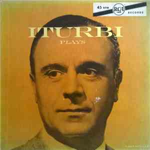 Rachmaninoff, Paderewski, Saint-Saens / José Iturbi - Iturbi Plays mp3 album