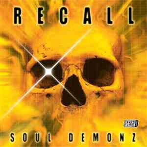 Recall  - Soul Demonz mp3 album