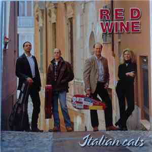 Red Wine - Italian Cats mp3 album