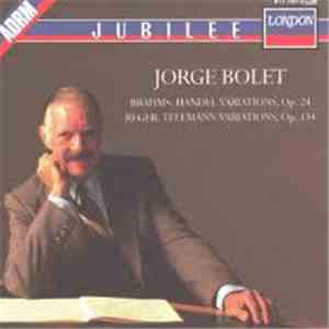 Reger, Brahms, Jorge Bolet - Brahms & Reger: Variations mp3 album