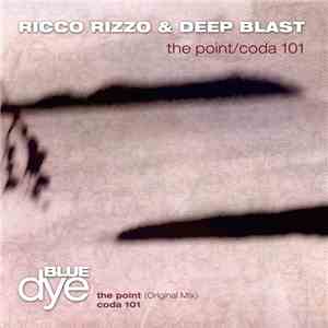 Ricco Rizzo & Deep Blast - The Point / Coda 101 mp3 album