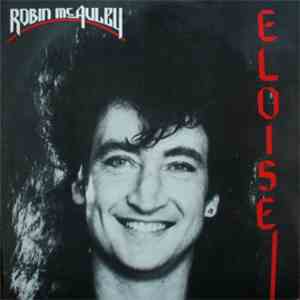 Robin McAuley - Eloise / Don't Say Goodbye mp3 album