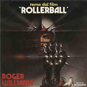 Roger Williams  - Tema Dal Film Rollerball mp3 album