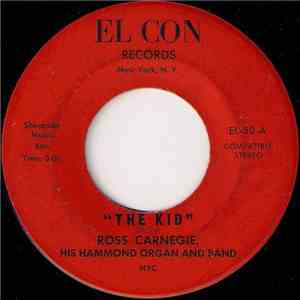 Ross Carnegie His Hammond Organ And Band - Ebb Tide / The Kid mp3 album