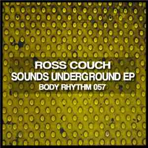 Ross Couch - Sounds Underground EP mp3 album