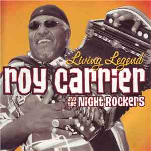 Roy Carrier And The Night Rockers - Living Legendh1