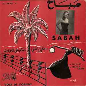 صباح = Sabah - علي يا علي / سلم على الحبايب= Ali Ya Ali / Sallem Al Habayeb mp3 album