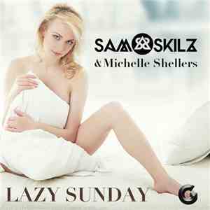 Sam Skilz & Michelle Shellers - Lazy Sunday mp3 album
