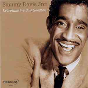 Sammy Davis Jnr - Everytime We Say Goodbye mp3 album