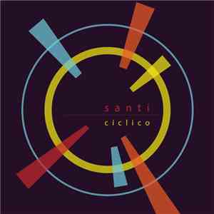 Santi  - Cíclico mp3 album