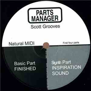 Scott Grooves - Parts Manager (First Four Parts) mp3 album