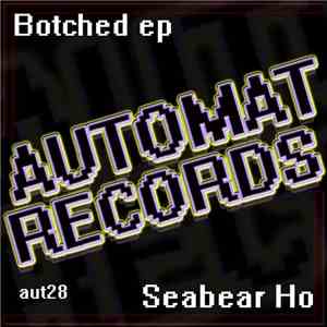 Seabear Ho - Botched EP mp3 album