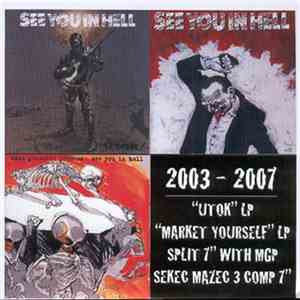 See You In Hell - 2003-2007 mp3 album