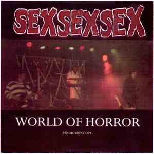 Sex Sex Sex - World Of Horror mp3 album