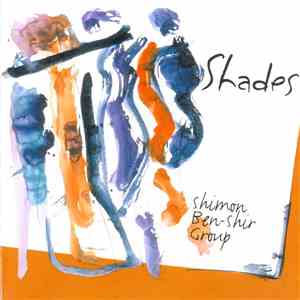 Shimon Ben-Shir Group - Shades mp3 album