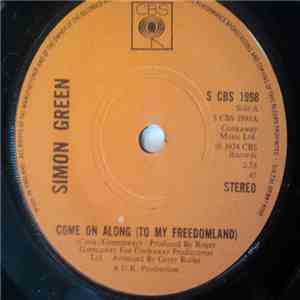 Simon Green  - Come On Along (To My Freedomland) mp3 album