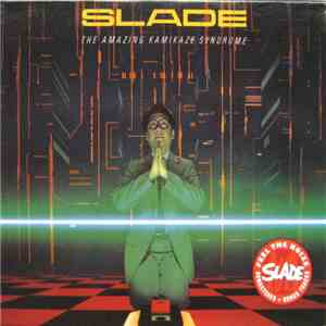 Slade - The Amazing Kamikaze Syndrome mp3 album