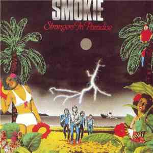 Smokie - Strangers In Paradise mp3 album