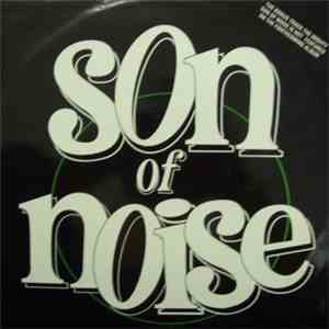 Son Of Noise - Negative Forces / The Mighty Son Of Noise mp3 album