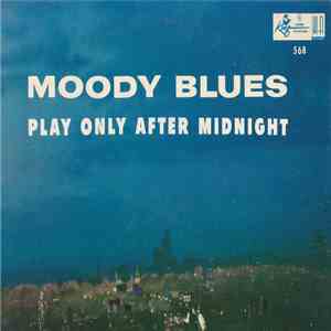 Sonny Thompson - Moody Blues Play Only After Midnight mp3 album