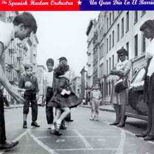 Spanish Harlem Orchestra - Un Gran Día En El Barrio mp3 album
