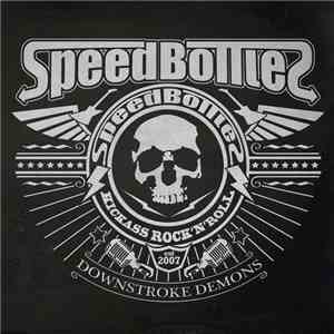 SpeedBottles - Downstroke Demons mp3 album