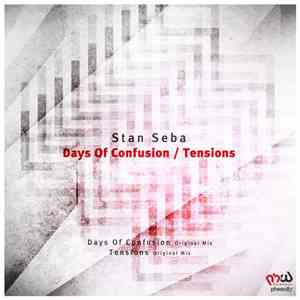 Stan Seba - Days Of Confusion / Tensions mp3 album