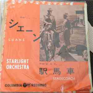 Starlight-Orchestra - Shane / Stagecoach mp3 album