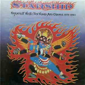 Starship  - Greatest Hits (Ten Years And Change 1979-1991) mp3 album