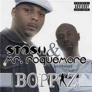 Stash , Mr. Roquemore - Boppaz mp3 album