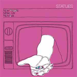 Statues - New People Make Us Nervous mp3 album