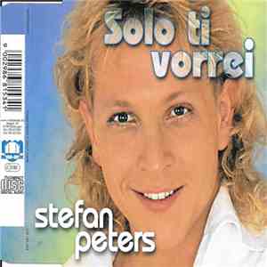 Stefan Peters - Solo Ti Vorrei mp3 album