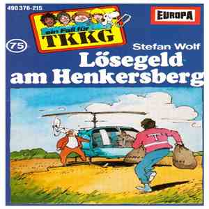 Stefan Wolf - TKKG 75 - Lösegeld Am Henkersberg mp3 album