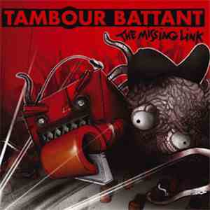 Tambour Battant - The Missing Link mp3 album