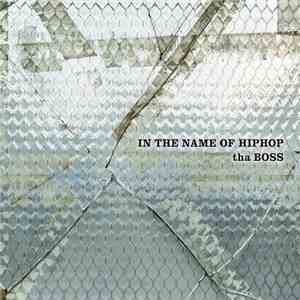 tha BOSS - In The Name Of HipHop mp3 album