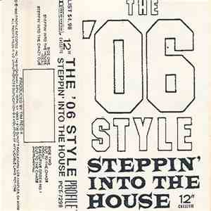The '06 Style - Steppin' Into The House mp3 album