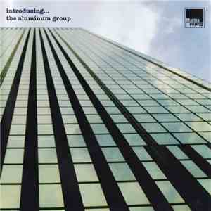 The Aluminum Group - Introducing... mp3 album