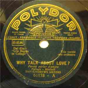 The Andrews Sisters - Why Talk About Love? / Just A Simple Melodyh1