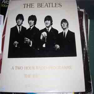 The Beatles - A Two Hour Radio Programme mp3 album