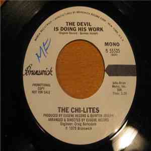 The Chi-Lites - The Devil Is Doing His Work mp3 album