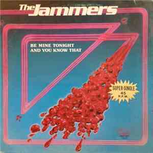 The Jammers - Be Mine Tonight mp3 album