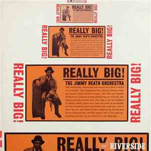 The Jimmy Heath Orchestra - Really Big! mp3 album