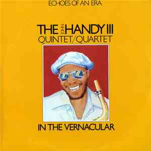 The John Handy III Quintet / Quartet - In The Vernacular mp3 album