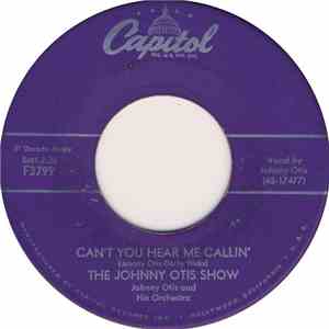 The Johnny Otis Show - Can't You Hear Me Callin' / Hum Ding A Ling mp3 album